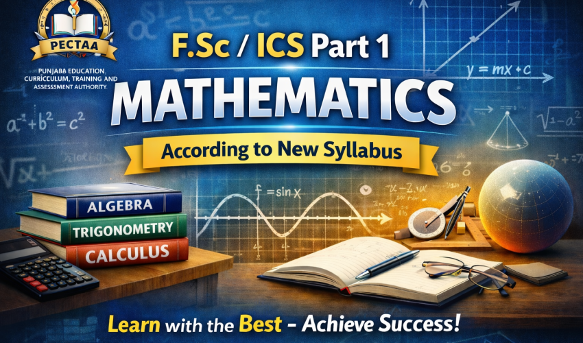 Mathematics course for F.Sc_ICS Part 1